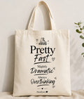 Pretty Fast 🛼 Tote Bag