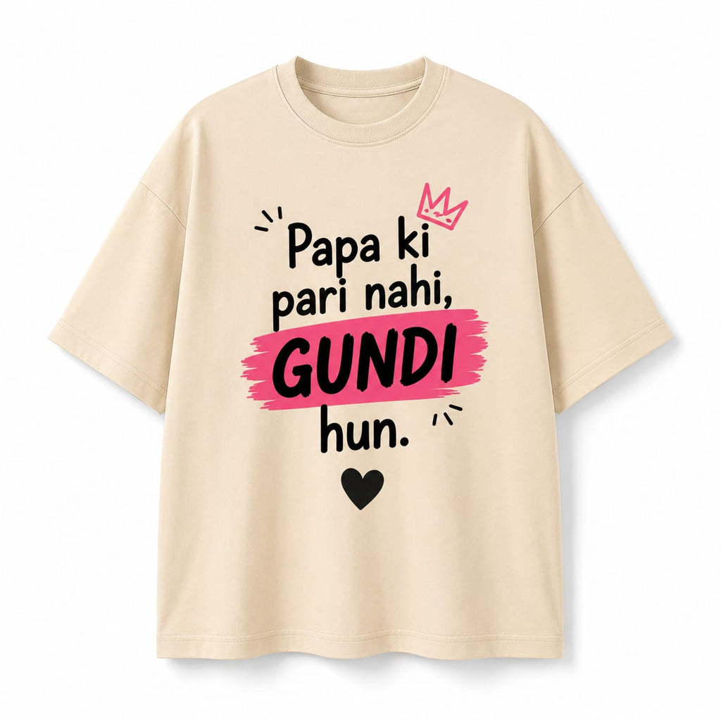 Papa Ki Pari Nahi, Gundi Hun 🖤 | Oversized Kids T-Shirt